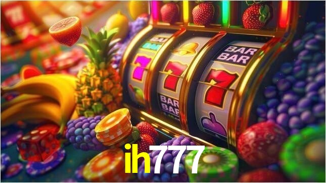 Descubra o Mundo do Cassino Online com ih777